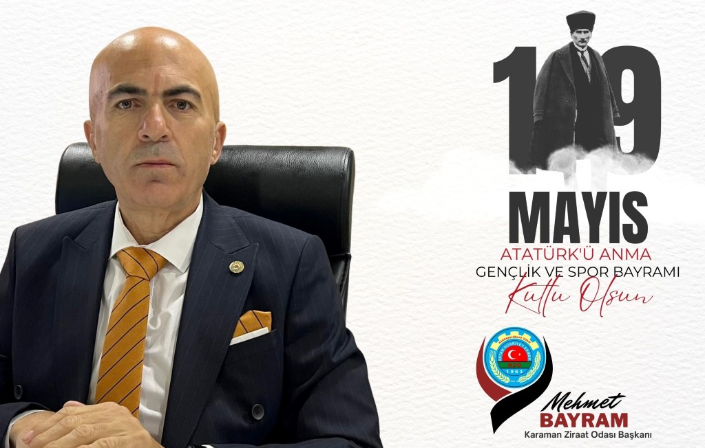 YÖNETİM KURULU BAŞKANI MEHMET BAYRAM’IN 19 MAYIS ATATÜRK’Ü ANMA GENÇLİK VE SPOR BAYRAMI MESAJI